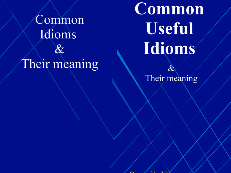 common useful idioms